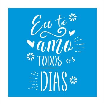 Stencil CR Laser Eu Te Amo (P-M-G)