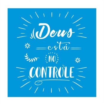 Stencil CR Laser Deus no Crontrole (P-M-G)