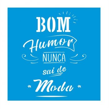 Stencil CR Laser Bom Humor (P-M-G)