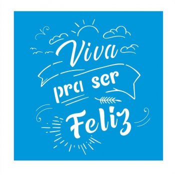 Stencil CR Laser Viva Feliz (P-M-G)
