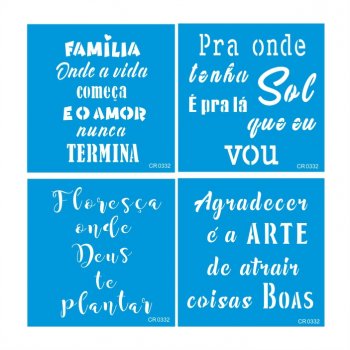 Kit com 4 Stencil CR Laser Frases da Vida Modelo 1 - 14x14