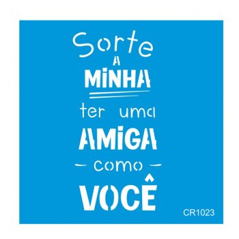 Stencil CR Laser Sorte a Minha (P-M-G)