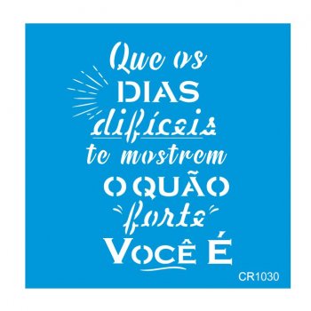 Stencil CR Laser Dias Difíceis (P-M-G)