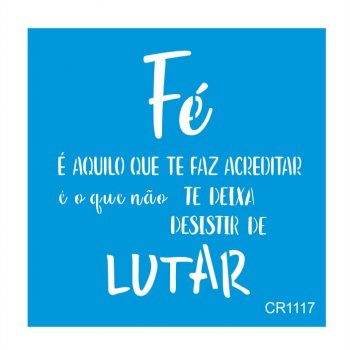 Stencil CR Laser Fé para Lutar (P-M-G)