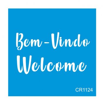 Stencil CR Laser Welcome/Bem - Vindo (P-M-G)