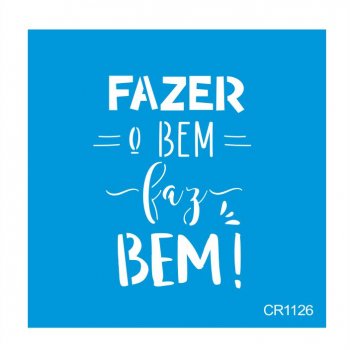 Stencil CR Laser Fazer o Bem (P-M-G)