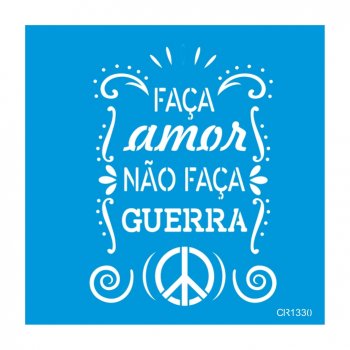 Stencil CR Laser Faça Amor (P-M-G)