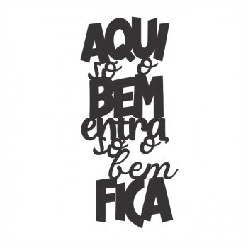 O Bem Fica em Acrílico