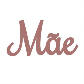 Mãe em Acrílico (P-M-G)