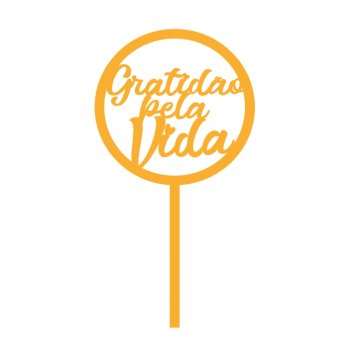 Topper de Bolo Gratidão pela Vida em Acrílico