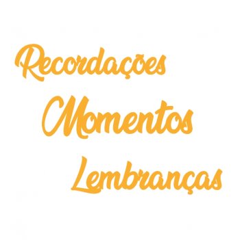 Kit com 3 Palavras em Acrílico