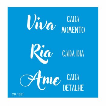 Stencil CR Laser Viva, Ria e Ame 02 - 20x20