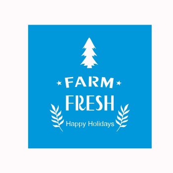 Stencil CR Laser Farm Fresh - 14x14