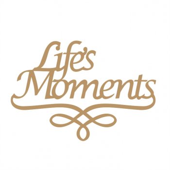 Frase - Life's Moments