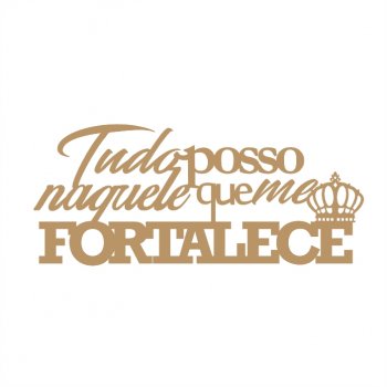 Frase - Tudo Posso