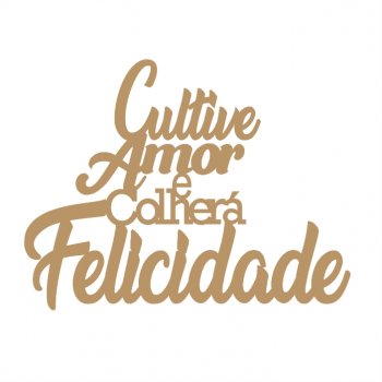 Frase - Cultive Amor