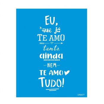 Stencil CR Laser Eu Te Amo - 20x25