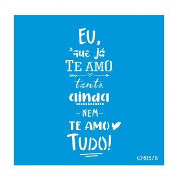 Stencil CR Laser Eu Te Amo - (P-M-G)