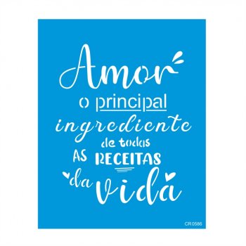 Stencil CR Laser Amor Ingrediente da Vida - 20x25