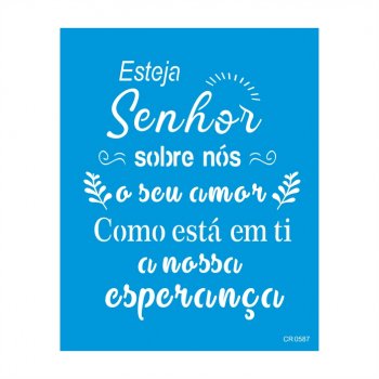 Stencil CR Laser Senhor Nossa Esperança - 20x25