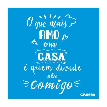 Stencil CR Laser O que mais AMO - (P-M-G)