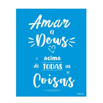 Stencil CR Laser Amar a Deus - 20x25