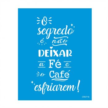 Stencil CR Laser Fé e Café - 20x25